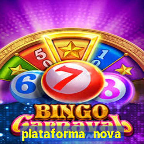 plataforma nova fortune tiger 2024